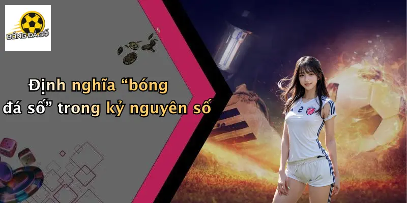Bóng Đá Số